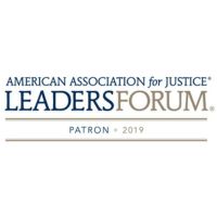 AMERICAN ASSOCIATION for JUSTICE LEADERSFORUM